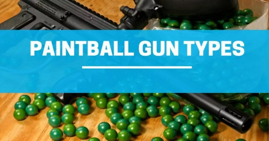 Different Types Of Paintball Guns